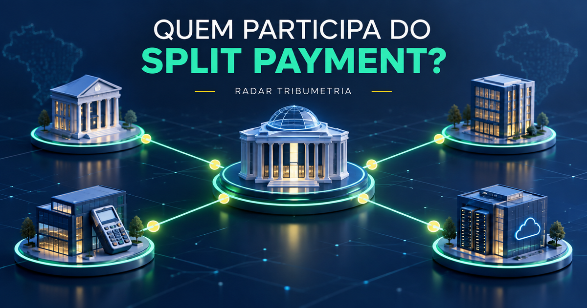Quem precisa se habilitar na Plataforma Pública do Split Payment? O Ato Técnico nº 4 explica a infraestrutura